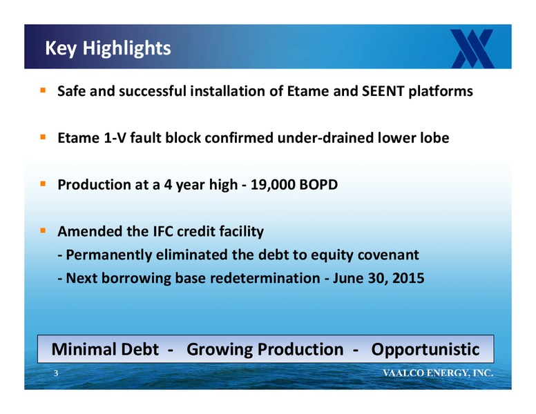 June 2015 Annual Shareholders Meeting – Vaalco Energy Inc. – slide 2