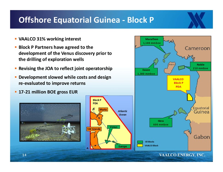 June 2015 Annual Shareholders Meeting – Vaalco Energy Inc. – slide 13