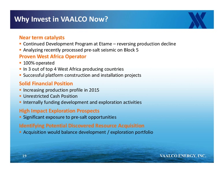 June 2015 Annual Shareholders Meeting – Vaalco Energy Inc. – slide 18