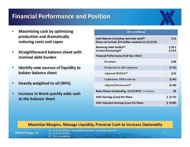 IPAA OGIS 2016 Conference – Vaalco Energy Inc. – slide 6