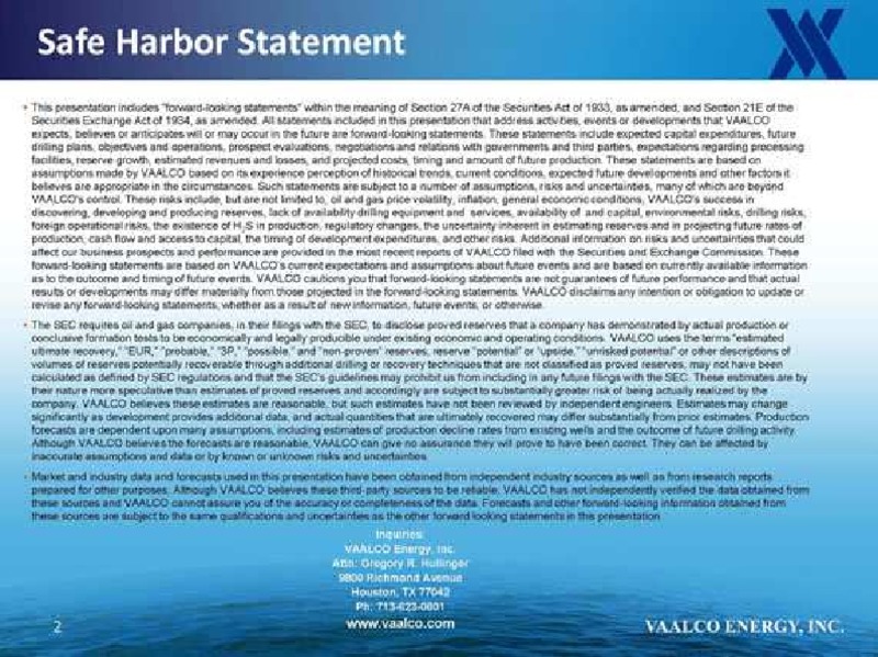 IPAA OIL & GAS INVESTMENT SYMPOSIUM – Vaalco Energy Inc. – slide 2
