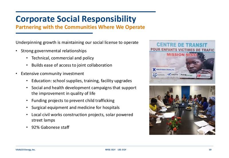 November 2019 Investor Presentation – Vaalco Energy Inc. – slide 18
