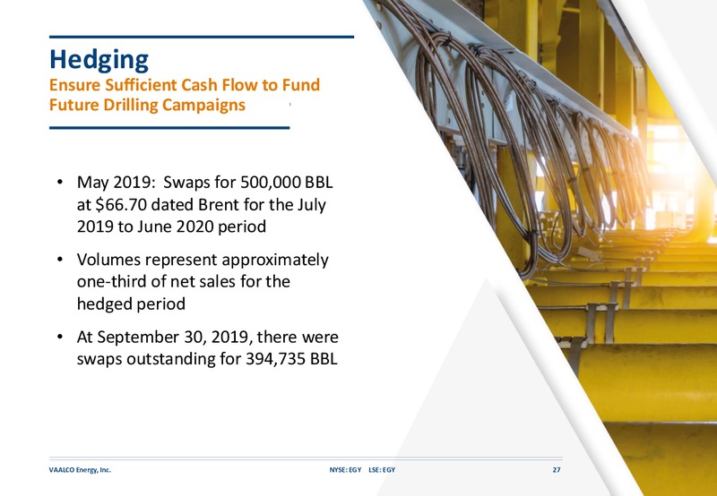 November 2019 Investor Presentation – Vaalco Energy Inc. – slide 26