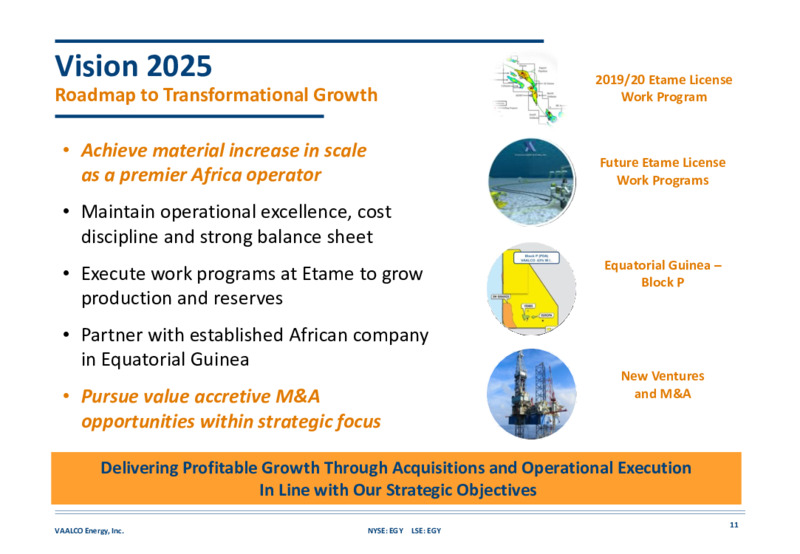 Acquisition of Sasol Gabon Assets Transformational & Strategic Transaction – Vaalco Energy Inc. – slide 10
