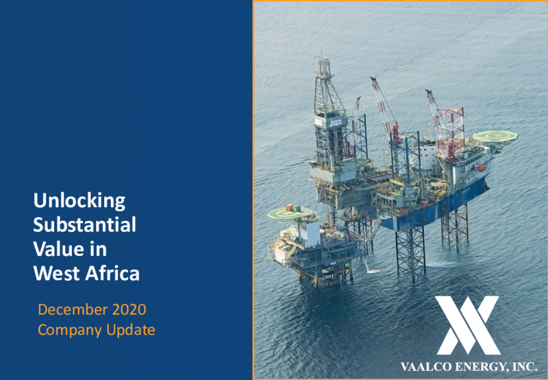 Corporate Update   December 2020 – Vaalco Energy Inc. – slide 1