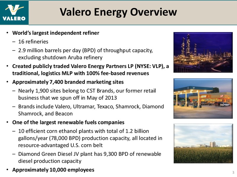 REDIT SUISSE ENERGY SUMMIT – Valero Energy Corporation – slide 2