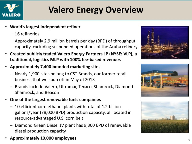 BANK OF AMERICA MERRILL LYNCH 2014 REFINING CONFERENCE – Valero Energy Corporation – slide 2