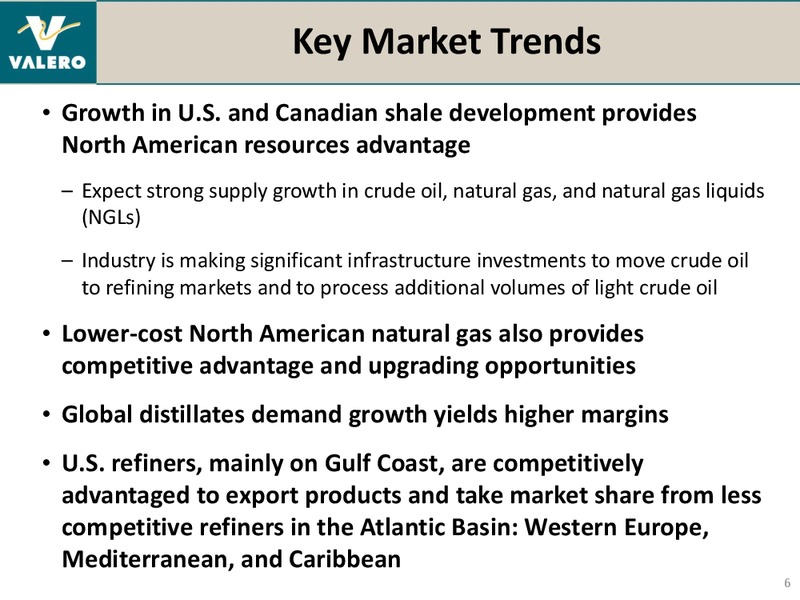 BANK OF AMERICA MERRILL LYNCH 2014 REFINING CONFERENCE – Valero Energy Corporation – slide 5