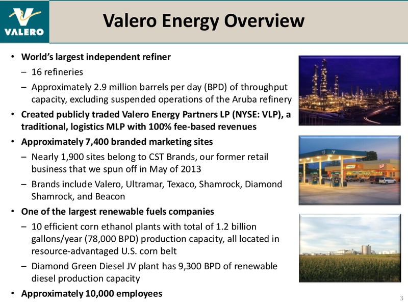 HOWARD WEIL ENERGY CONFERENCE – Valero Energy Corporation – slide 2