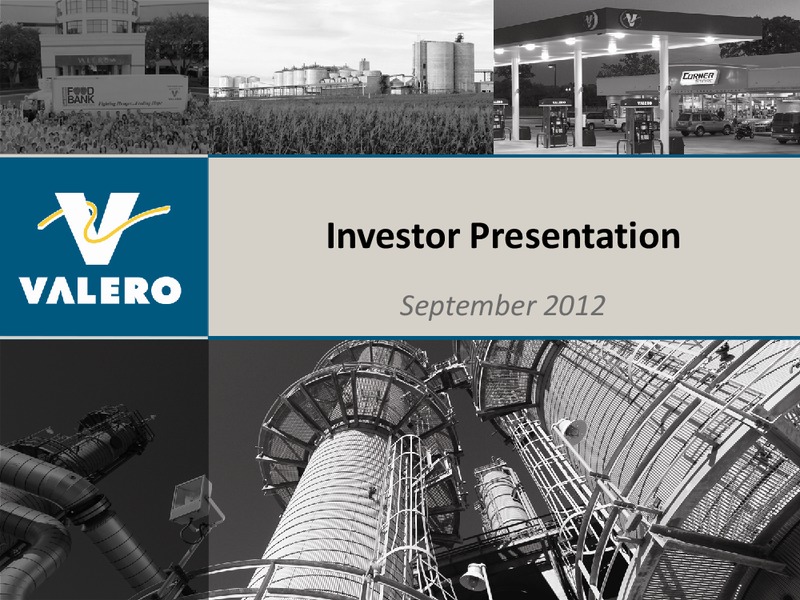 September 2012 Investor Presentation – Valero Energy Corporation – slide 1