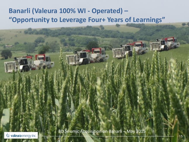 June 2016 Corporate Presentation – Valeura Energy Inc. – slide 15