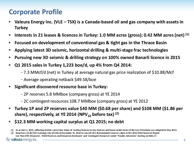 June 2015 Corporate Presentation – Valeura Energy Inc. – slide 2