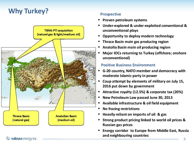 August 2016 Corporate Presentation – Valeura Energy Inc. – slide 5