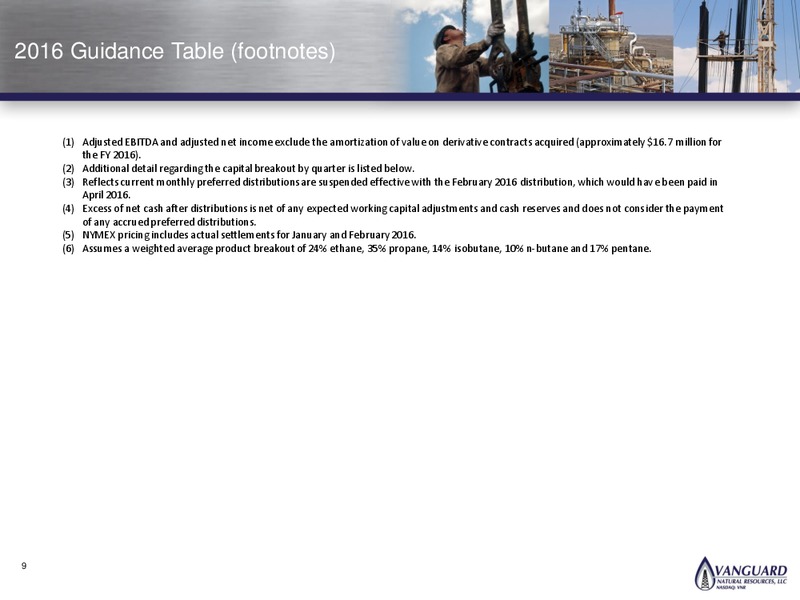 Credit Agricole Half Year Conference – Vanguard Energy Corporation – slide 8