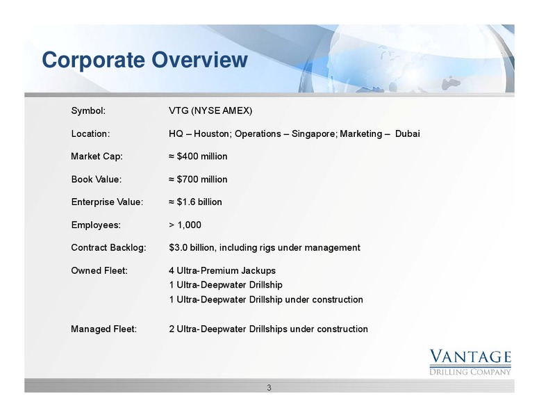 DNB MARKETS OIL OFFSHORE & SHIPPING CONFERENCE – Vantage Drilling Company – slide 3