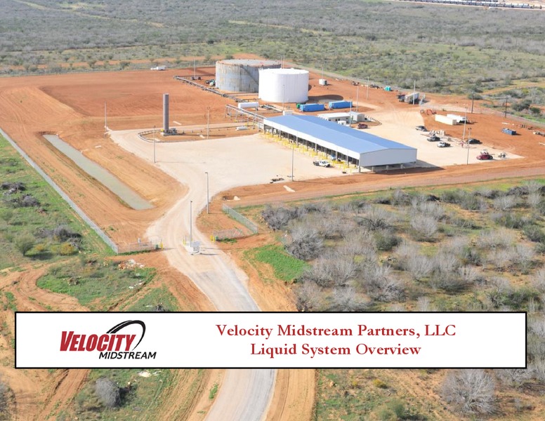 Liquid System Overview – Velocity Midstream Partners Llc – slide 1