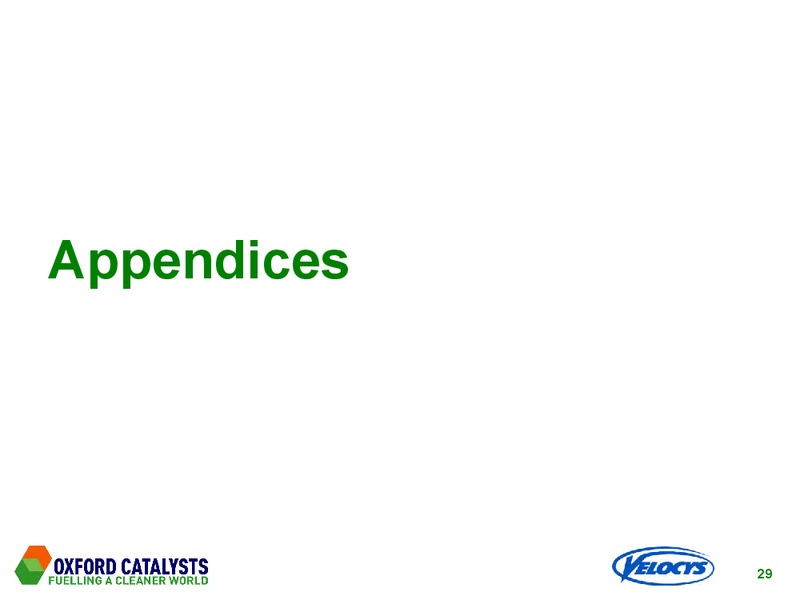 2012 INTERIM RESULTS – Veloclys Plc – slide 29