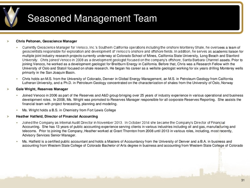 April 2015 Management Presentation – Venoco Inc. – slide 30