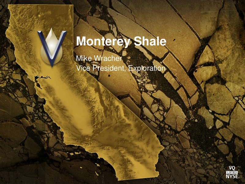 MONTEREY SHALE FOCUSED ANALYST DAY – Venoco Inc. – slide 16