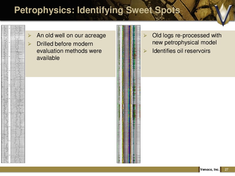 MONTEREY SHALE FOCUSED ANALYST DAY – Venoco Inc. – slide 26