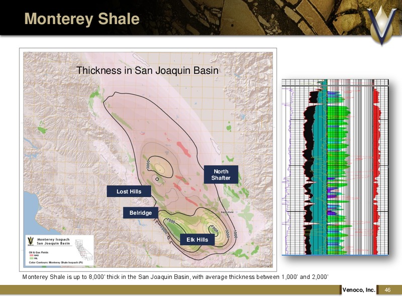 MONTEREY SHALE FOCUSED ANALYST DAY – Venoco Inc. – slide 45