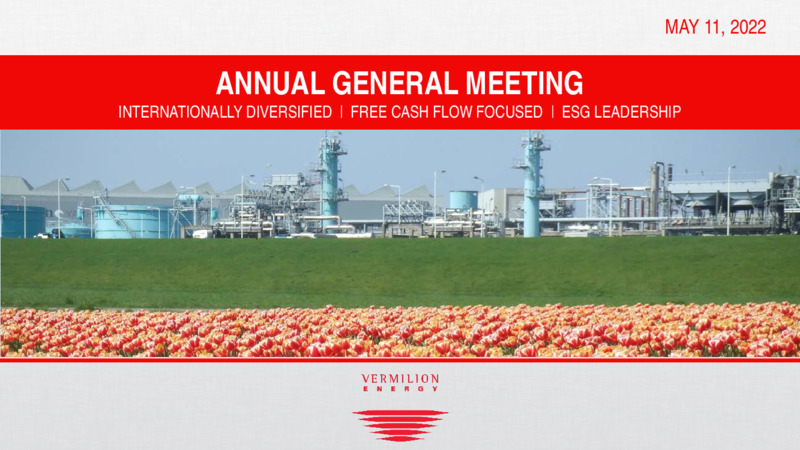 May 11 2022 General Meeting Presentation – Vermilion Energy Inc. – slide 14