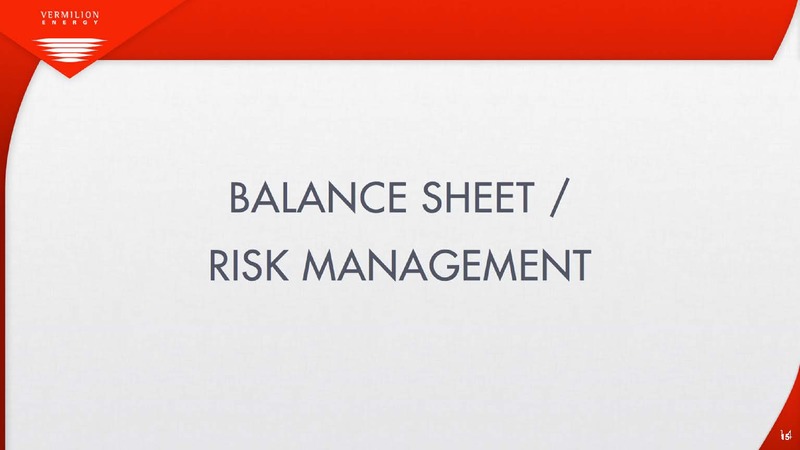 JULY 2015 INVESTOR PRESENTATION – Vermilion Energy Inc. – slide 15