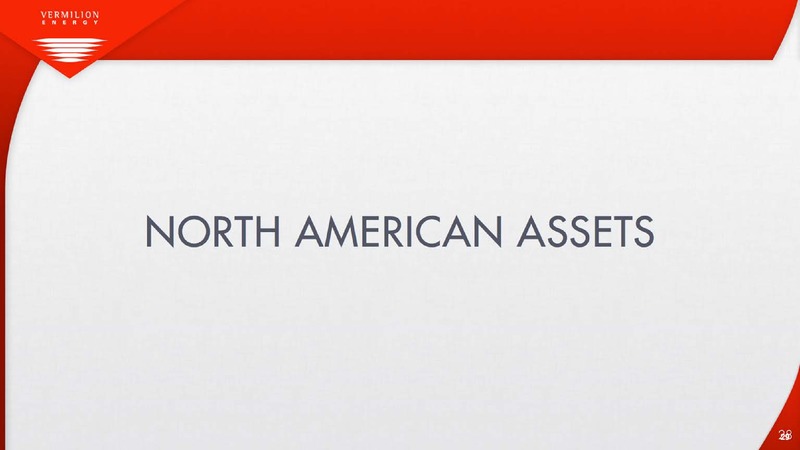 JULY 2015 INVESTOR PRESENTATION – Vermilion Energy Inc. – slide 29