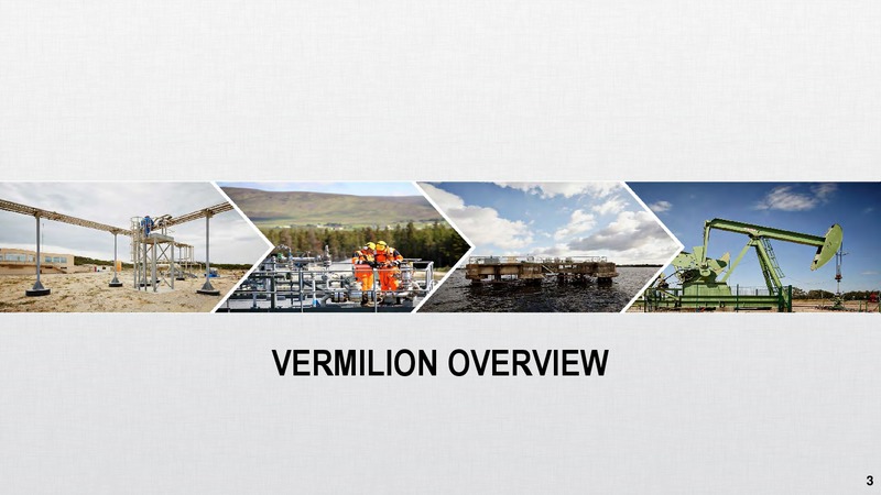 EnerCom The Oil and Gas Conference – Vermilion Energy Inc. – slide 3