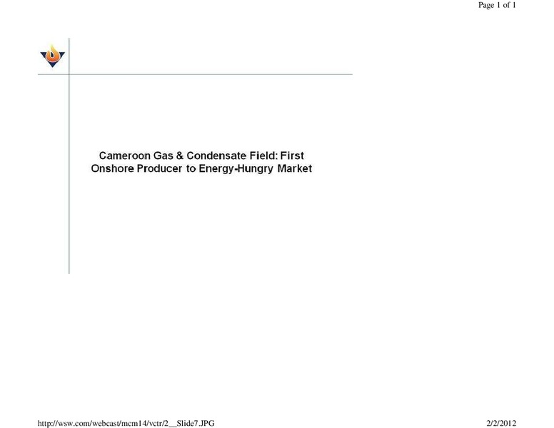 JANUARY 2012 CORPORATE PRESENTATION – Victoria Oil & Gas – slide 7
