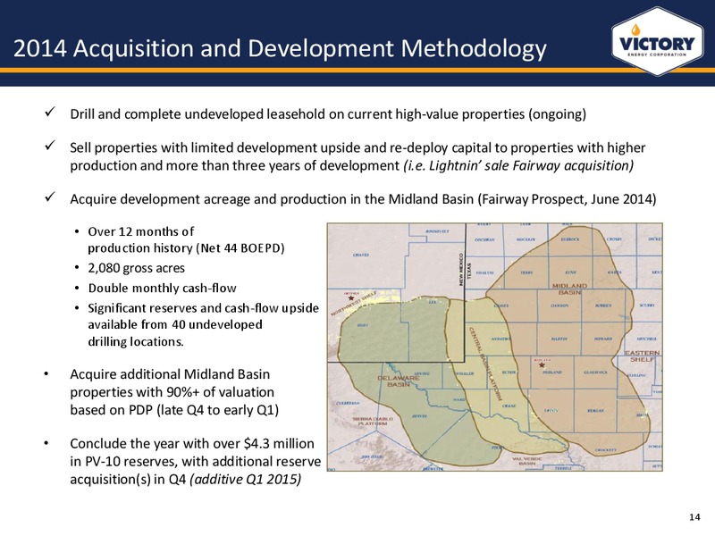 DECEMBER 2014 CORPORATE PRESENTATION – Victory Energy Corporation – slide 13