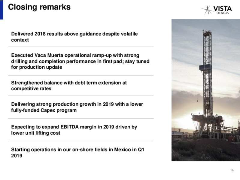 FY 2018 Earnings Presentation – Vista Oil & Gas – slide 17