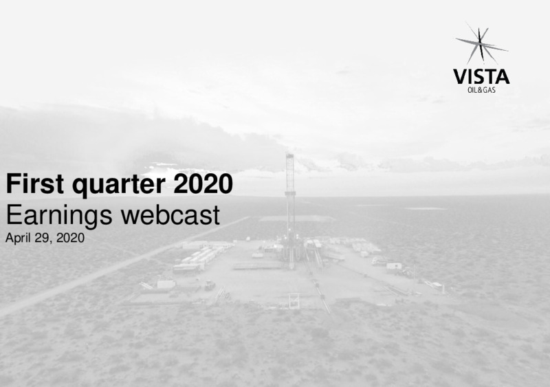 First quarter 2020 Earnings – Vista Oil & Gas – slide 1