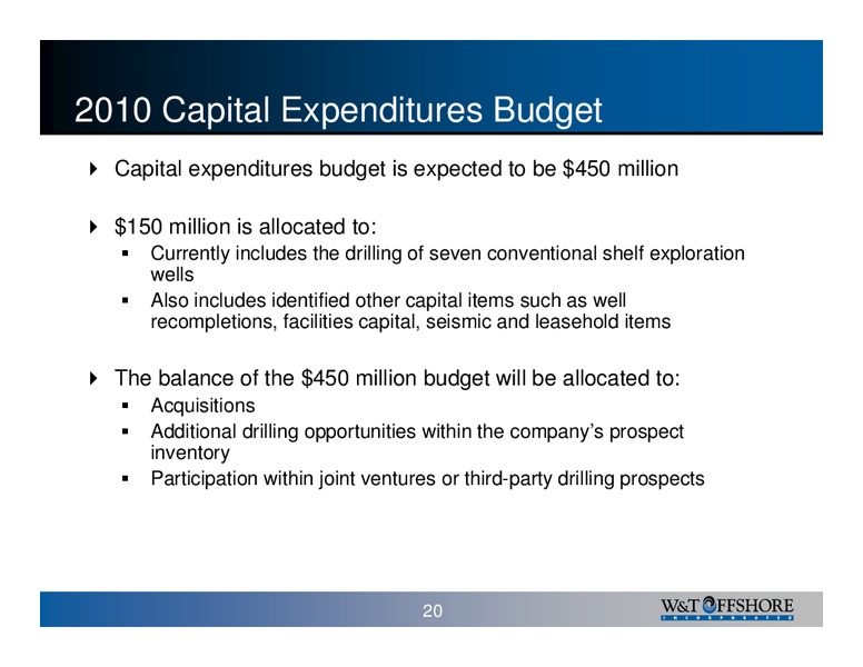 Pritchard Energize 2010 Conference – W&T Offshore Inc. – slide 21