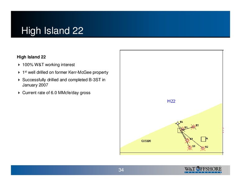 Pritchard Capital Partners ENERGIZE 2008 – W&T Offshore Inc. – slide 34