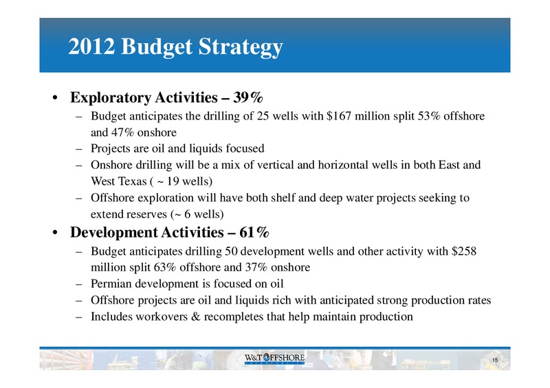 IPAA OGIS 2012 – W&T Offshore Inc. – slide 16