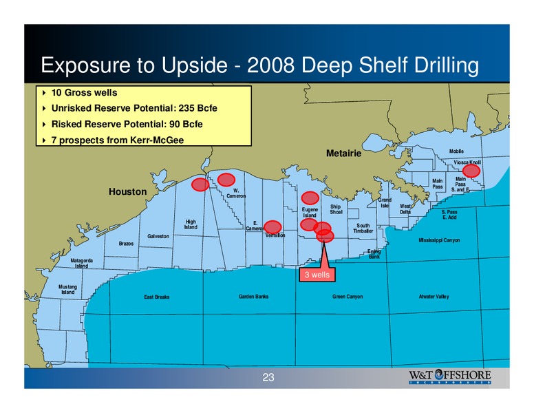 DAHLMAN ROSE ENERGY SUPPLY CHAIN CONFERENCE – W&T Offshore Inc. – slide 24