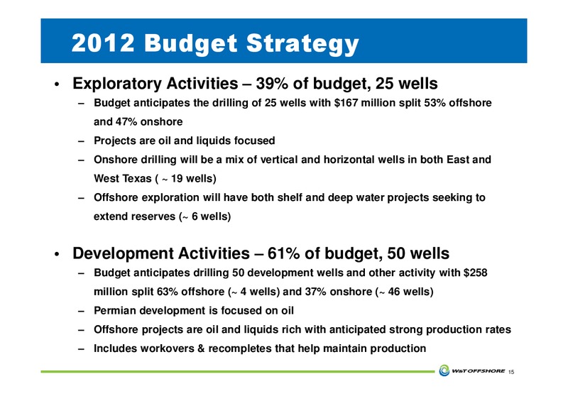 Howard Weil Energy Conference – W&T Offshore Inc. – slide 16