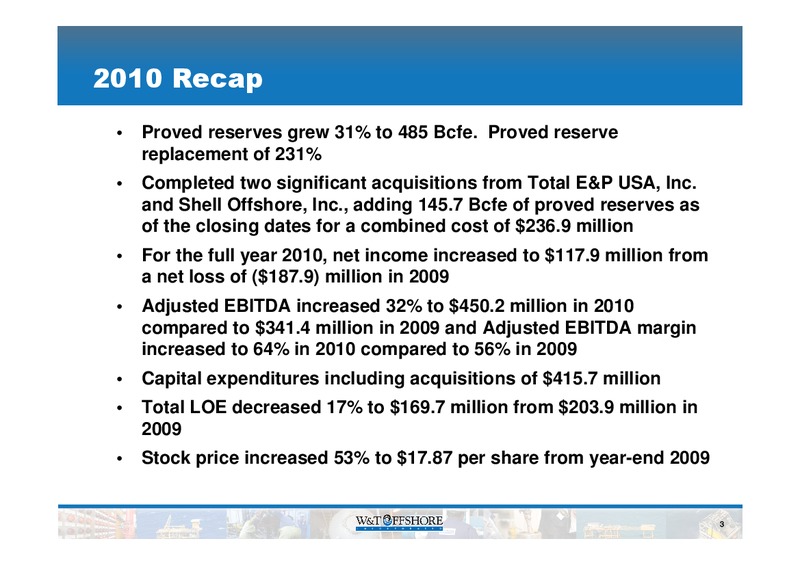 Howard Weil 39th Annual Energy Conference – W&T Offshore Inc. – slide 4