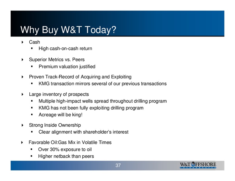 35th Annual Howard Weil Energy Conference – W&T Offshore Inc. – slide 37