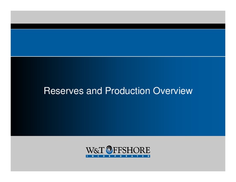 12th Annual BURKENROAD REPORTS Investment Conference – W&T Offshore Inc. – slide 4
