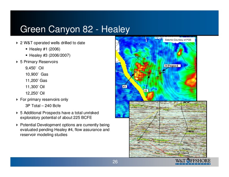 UBS 2007 Leveraged Finance Conference – W&T Offshore Inc. – slide 26