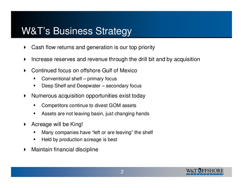 Sixth Louisiana Energy Conference – W&T Offshore Inc. – slide 3