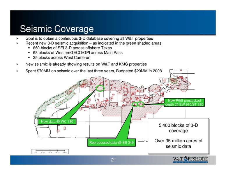 August 2008 Marketing – W&T Offshore Inc. – slide 22