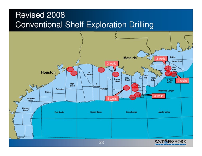 August 2008 Marketing – W&T Offshore Inc. – slide 24