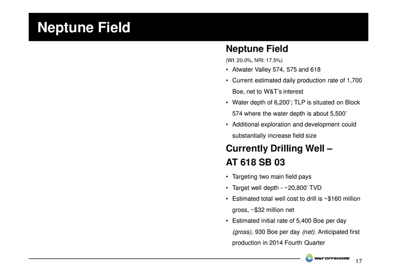 2014 Barclays CEO Energy Power Conference – W&T Offshore Inc. – slide 17