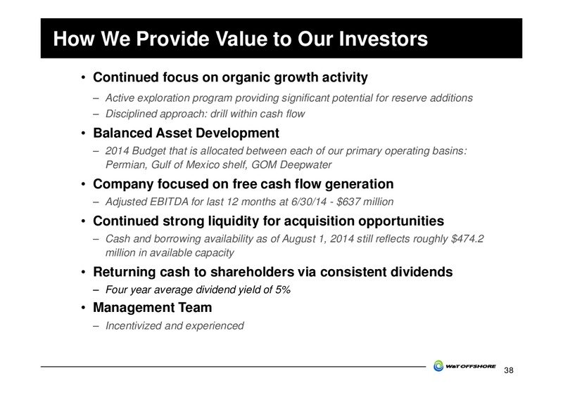 2014 Barclays CEO Energy Power Conference – W&T Offshore Inc. – slide 38