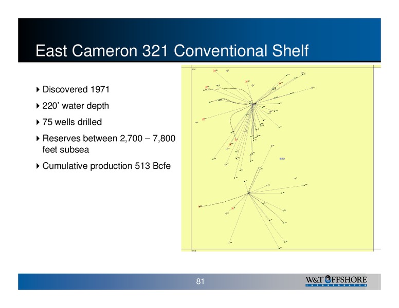 W&T Offshore Inc 2006 Analyst Day – W&T Offshore Inc. – slide 81