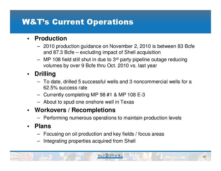 Jefferies & Company Global Energy Summit & Investor Conference – W&T Offshore Inc. – slide 15