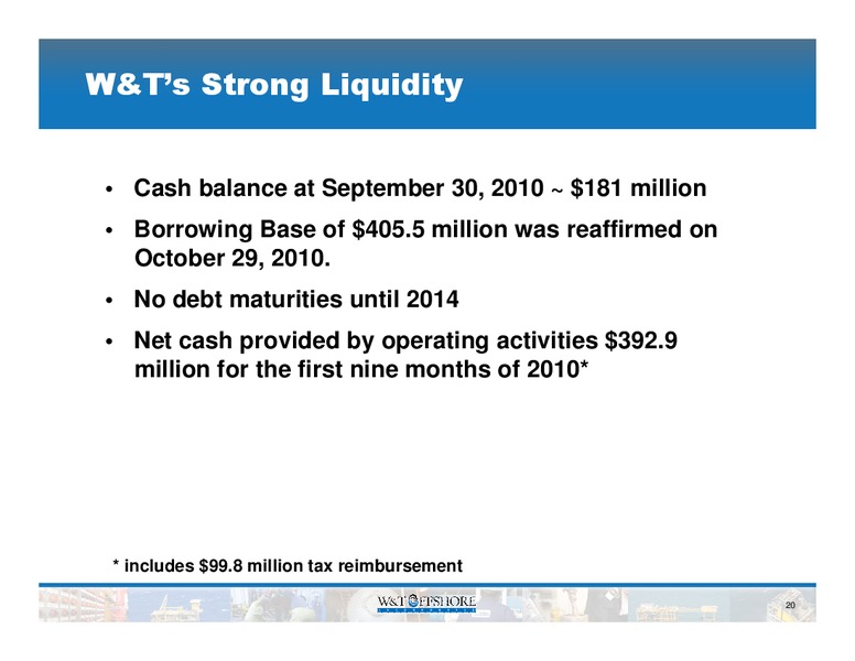 Capital One Southcoast 2010 Energy Conference – W&T Offshore Inc. – slide 21